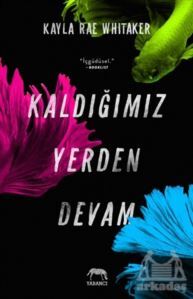 Kaldığımız Yerden Devam - 1