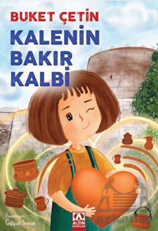 Kalenin Bakır Kalbi - Altın Kitaplar