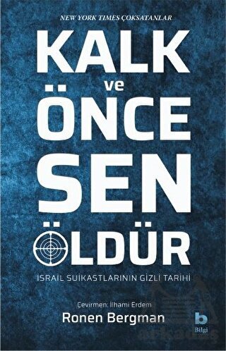 Kalk Ve Önce Sen Öldür - Bilgi Yayınevi