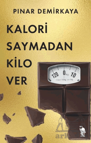 Kalori Saymadan Kilo Ver - Nemesis Kitap