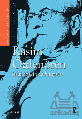 Kalp Atışları Ve Hatıralar - İz Yayıncılık