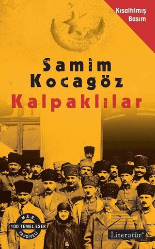 Kalpaklılar - Kısaltılmış Basım - Literatür Yayıncılık
