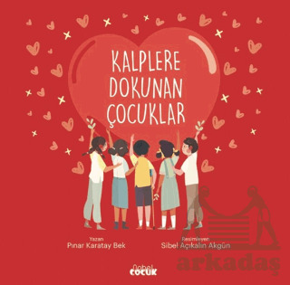 Kalplere Dokunan Çocuklar - 1