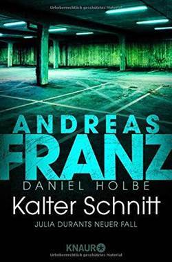 Kalter Schnitt (Julia Durant 17) - Knaur