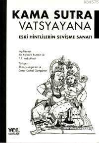 Kama Sutra Eski Hintlilerin Sevişme Sanatı - Yol Yayınları