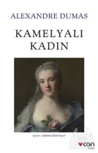 Kamelyalı Kadın - Can Yayınları