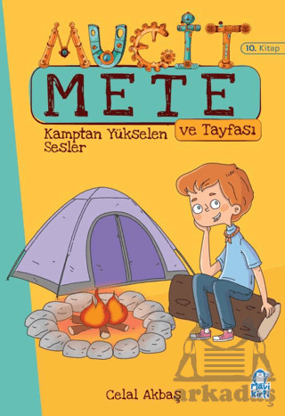 Kamptan Yükselen Sesler - Mucit Mete Ve Tayfası - 3. Sınıf Hikaye Seti (10. Kitap) - 1