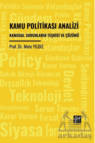 Kamu Politikası Analizi Kamusal Sorunların Teşhisi Ve Çözümü - 1