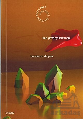 Kan Gövdeyi Tutunca - Mayıs Yayınları