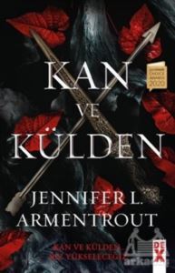Kan Ve Külden - Dex Yayınevi