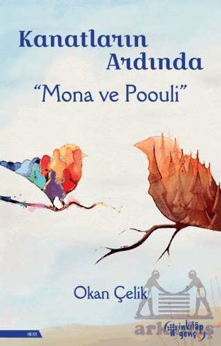 Kanatların Ardında – Mona Ve Poouli - İnkılap Kitabevi