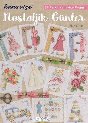 Kanaviçe - Nostaljik Günler; 37 Farklı Kanaviçe Projesi - Tuva Yayıncılık