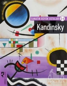 Kandinsky - Sanatın Büyük Ustaları 14 - HayalPerest Kitap