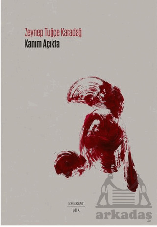 Kanım Açıkta - Everest Yayınları