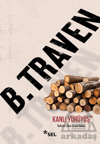 Kanlı Yürüyüş - Sel Yayıncılık