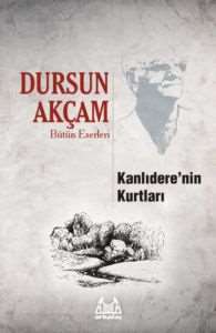 Kanlıdere'nin Kurtları - Arkadaş Yayınevi