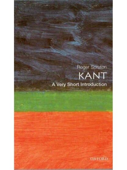 Kant: A Very Short Introduction - Oxford University Press UK