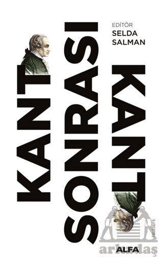 Kant Sonrası Kant - 1