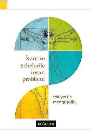 Kant ve Schelerde İnsan Problemi - 1