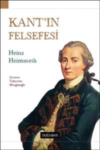 Kant´In Felsefesi - Doğu Batı Yayınları