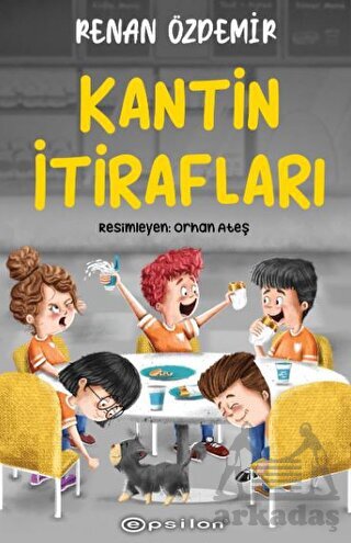 Kantin İtirafları - Epsilon Yayınevi