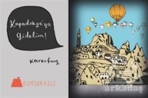 Kapadokya’Ya Gidelim! - Kumdan Kale