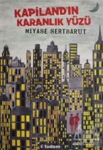 Kapiland'ın Karanlık Yüzü - Tudem Yayınları