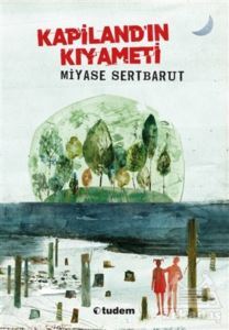 Kapiland'ın Kıyameti - Tudem Yayınları
