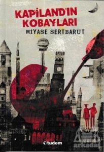 Kapiland'ın Kobayları - Tudem Yayınları