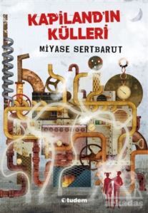 Kapiland'ın Külleri - Tudem Yayınları