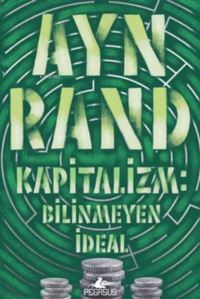 Kapitalizm: Bilinmeyen İdeal - 1