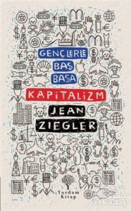 Kapitalizm - Gençlerle Baş Başa - Yordam Kitap