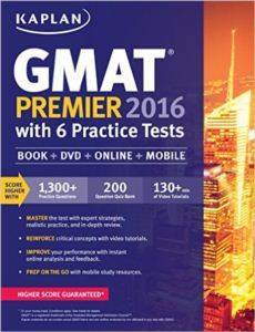 Kaplan GMAT Premier 2016 With 6 Practice - Kaplan Publishing