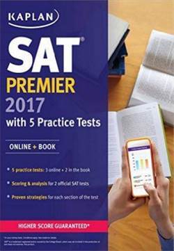 Kaplan SAT Premier 2017 with 5 Practice Tests - 1