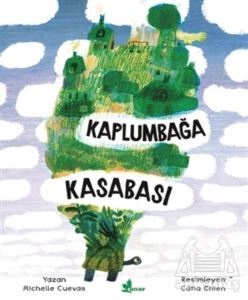 Kaplumbağa Kasabası - Çınar Yayınları