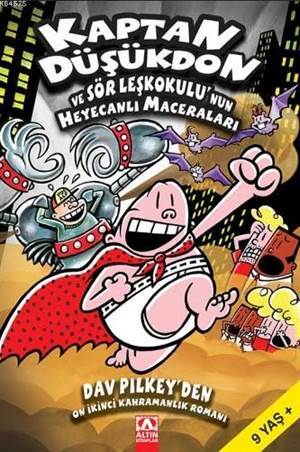 Kaptan Düşükdon; Sör Leşkokulunun Heyecanlı Macerası - Altın Kitaplar