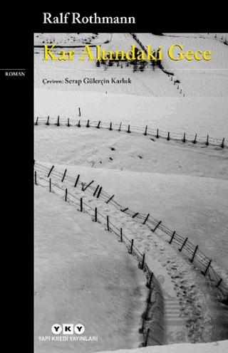 Kar Altındaki Gece - Yapı Kredi Yayınları