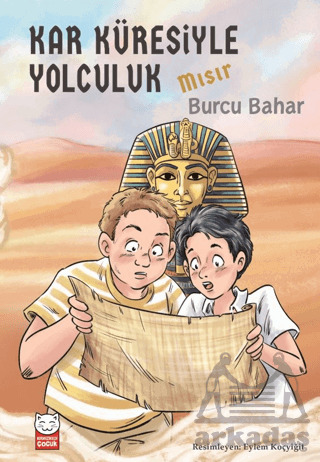 Kar Küresiyle Yolculuk - Mısır - Kırmızı Kedi Çocuk