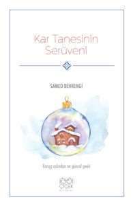 Kar Tanesinin Serüveni - 1