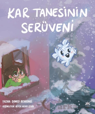 Kar Tanesinin Serüveni - Eriken Yayınları