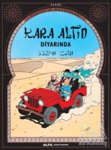 Kara Altın Diyarında - Tenten’İn Maceraları - Alfa Yayınları
