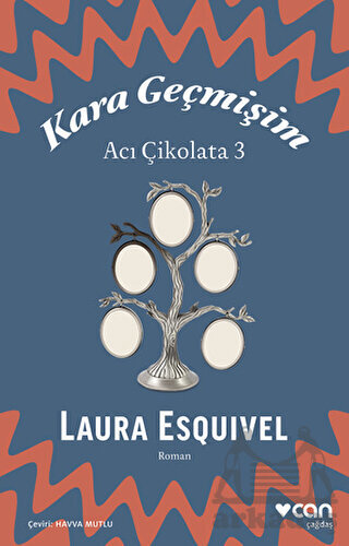 Kara Geçmişim: Acı Çikolata 3 - Can Yayınları