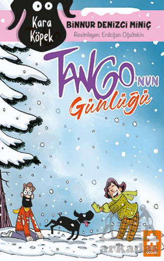 Kara Köpek Tango’Nun Günlüğü - Eksik Parça Yayınları