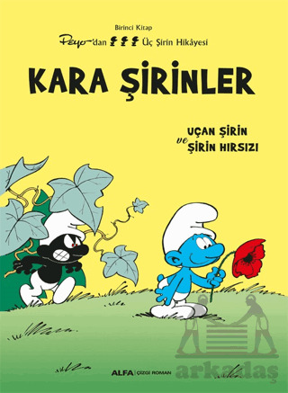 Kara Şirinler - Uçan Şirin Ve Şirin Hırsızı - Alfa Yayınları