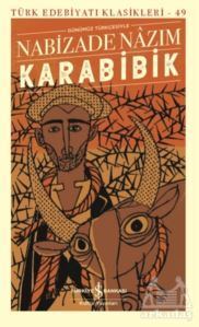 Karabibik (Günümüz Türkçesiyle) - İş Bankası Kültür Yayınları