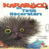 Karaböcü 3 - İle Tatil Maceraları - Günışığı Kitaplığı