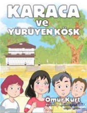 Karaca Ve Yürüyen Köşk - Doğan Kitap