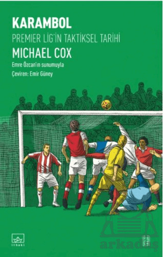 Karambol: Premier Lig’İn Taktiksel Tarihi - İthaki Yayınları