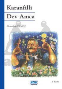 Karanfilli Dev Amca - Kök Yayınevi