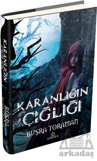 Karanlığın Çığlığı - Ephesus Yayınları